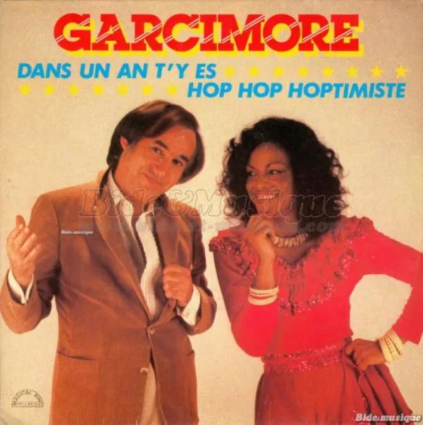 Pochette du 45 tours Dans un an t'y es de Garcimore