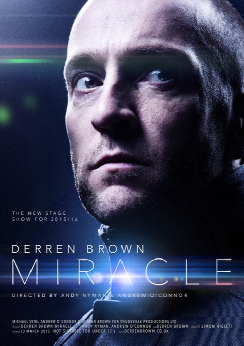 Affiche du spectacle Miracle de Derren Brown